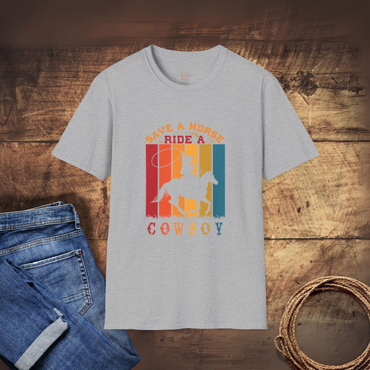Save a Horse, Ride a Cowboy T-Shirt