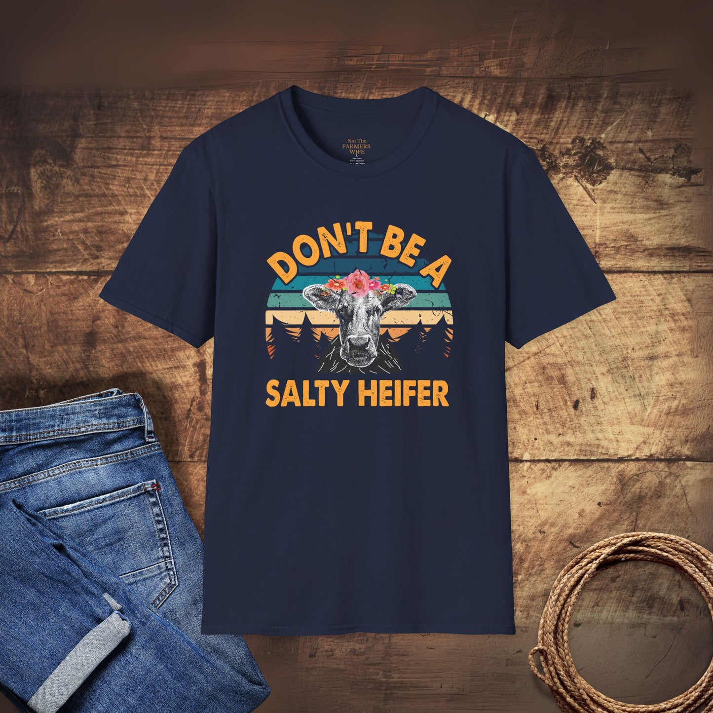 Alternative Don't Be A Salty Heifer T-Shirt