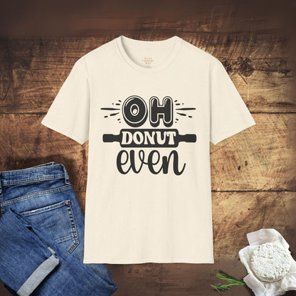 Oh Donut Even T-Shirt