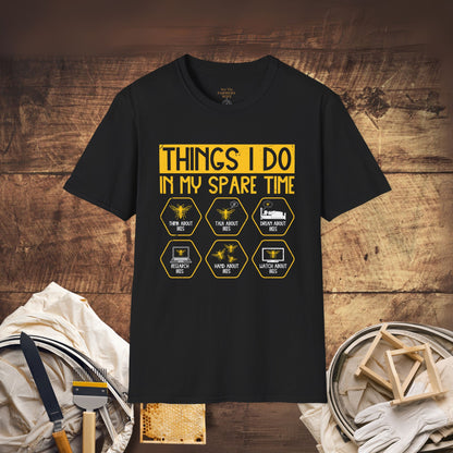 Things I Do in My Spare Time – Beekeeper T-Shirt
