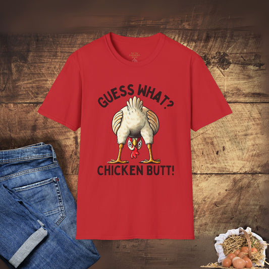 Guess What? Chicken Butt T-Shirt
