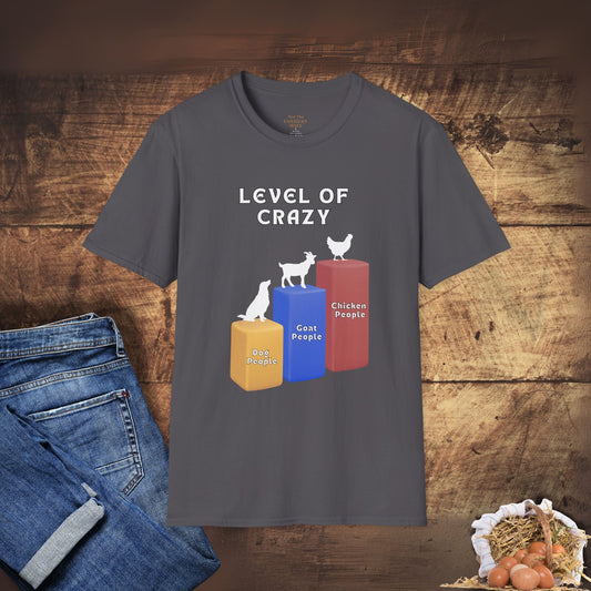 Level of Crazy - Chicken Edition T-Shirt