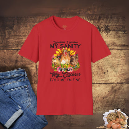 Sometimes I Question My Sanity T-Shirt