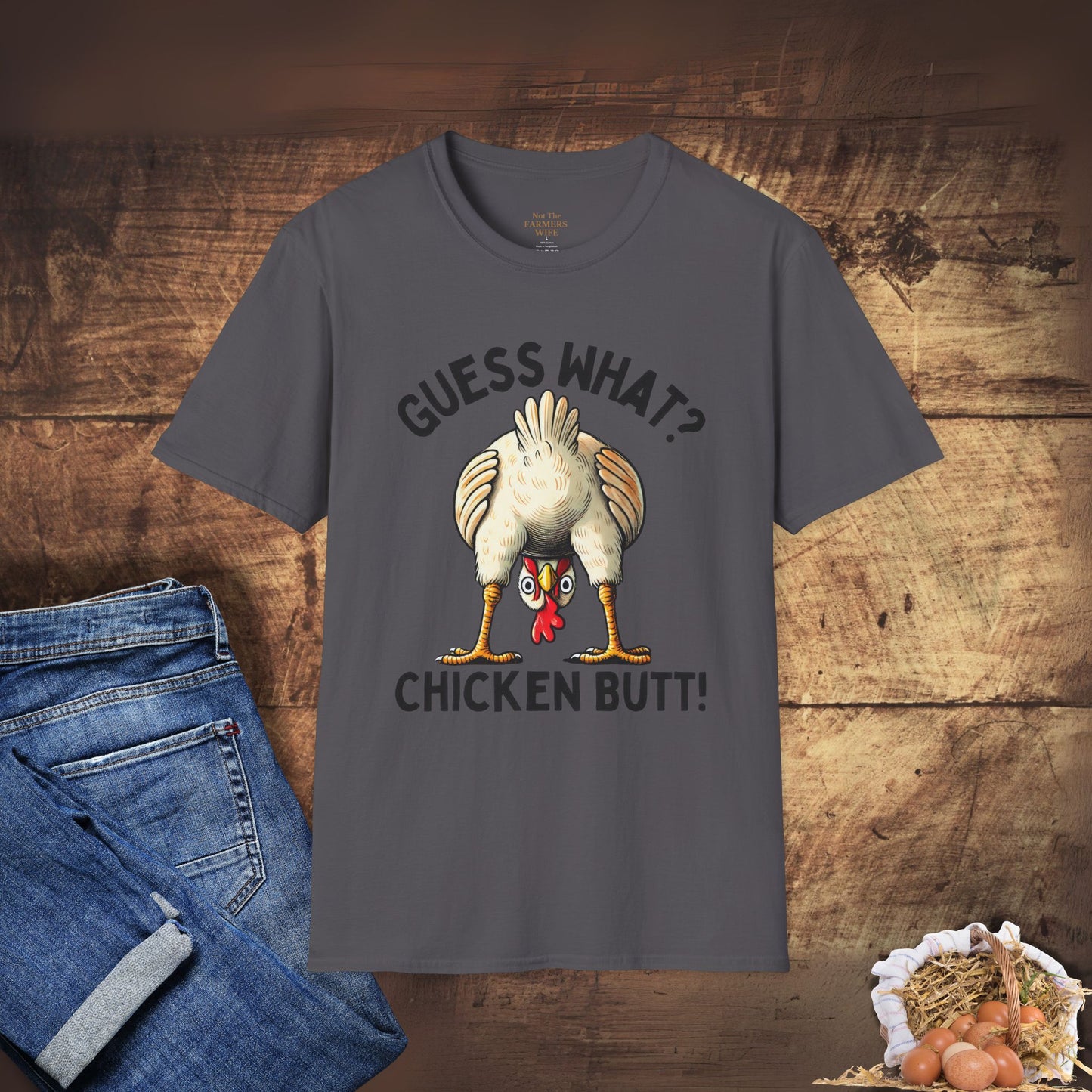 Guess What? Chicken Butt T-Shirt