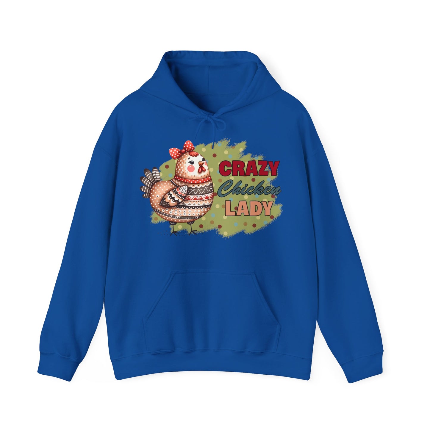 Crazy Chicken Lady Hooded Sweatshirt