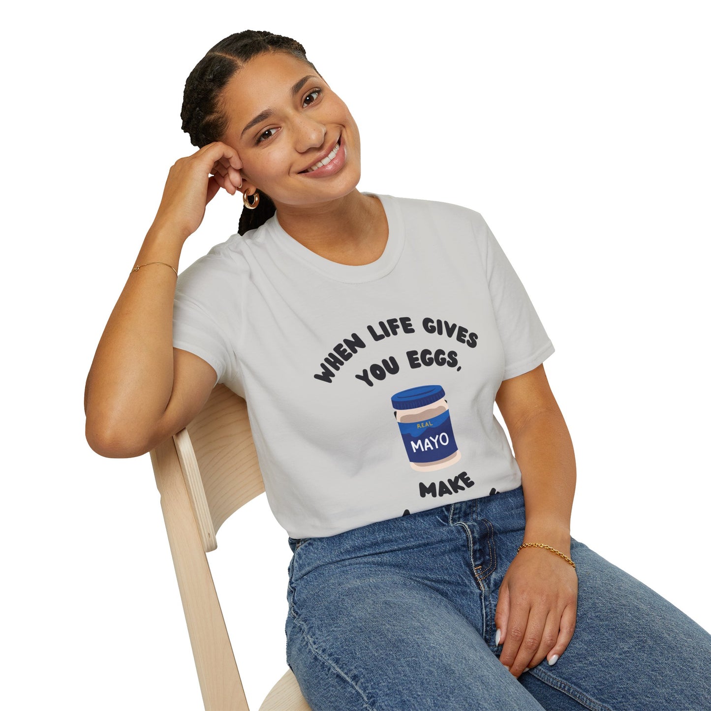 When Life Gives You Eggs T-Shirt