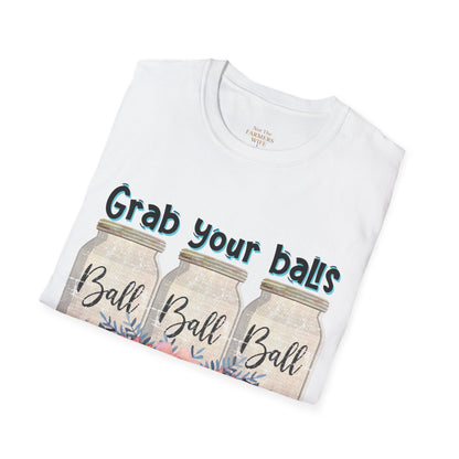 Grab Your Balls T-Shirt