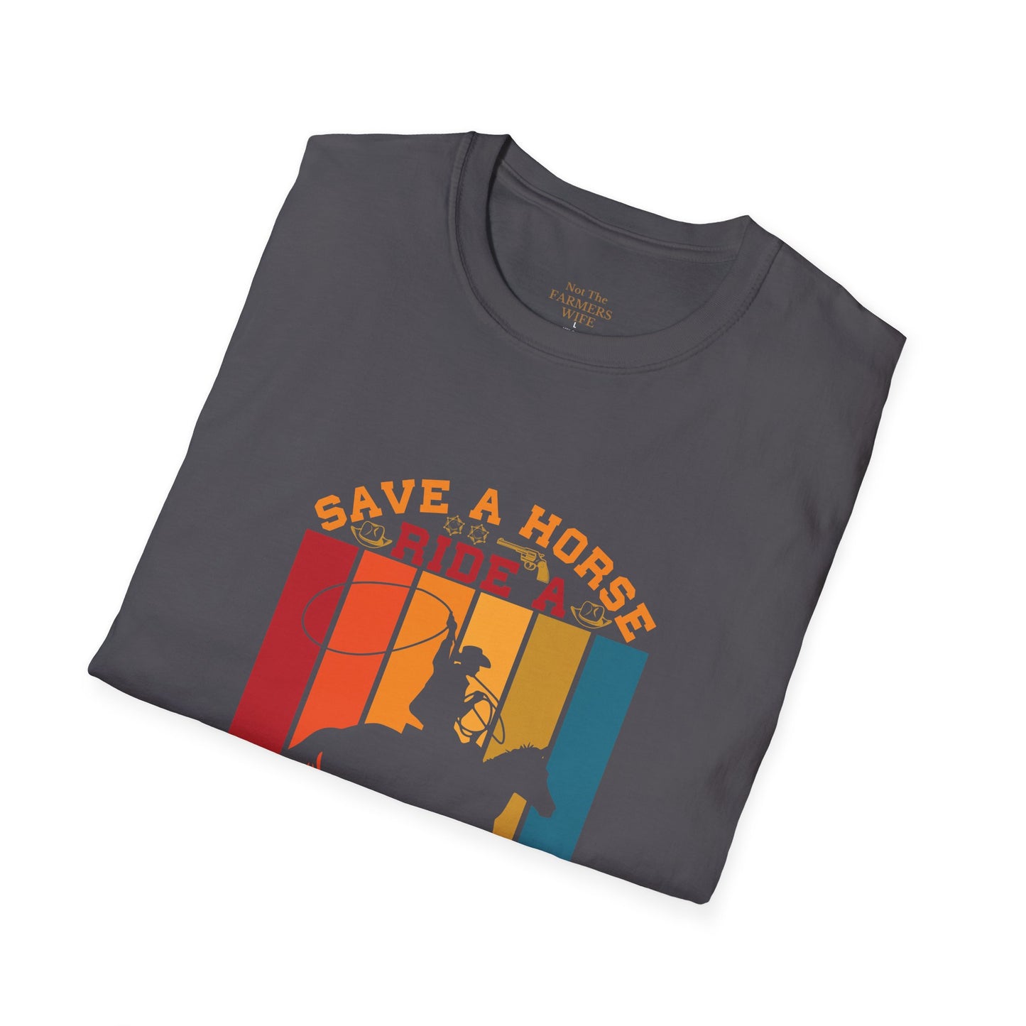 Save a Horse, Ride a Cowboy T-Shirt