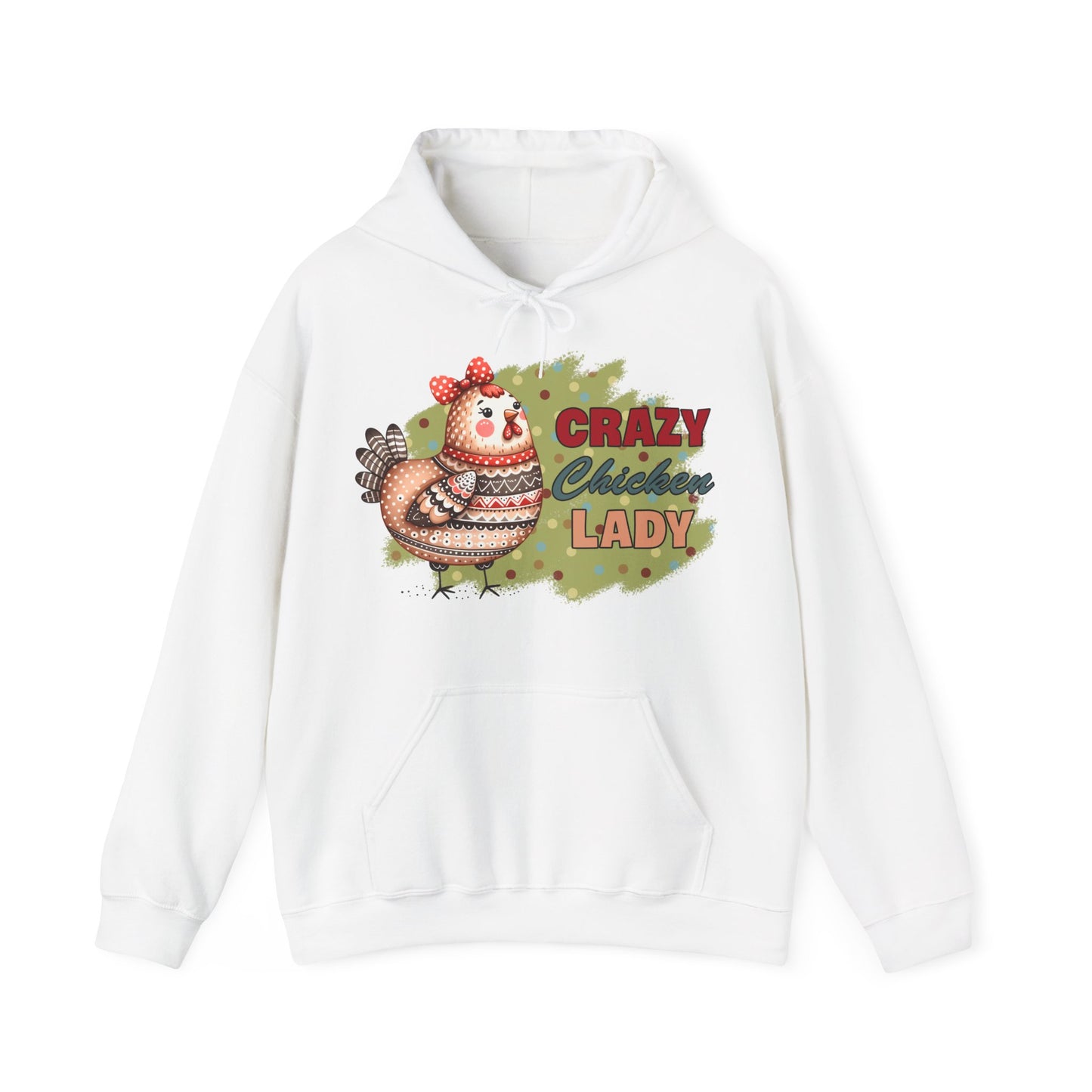 Crazy Chicken Lady Hooded Sweatshirt
