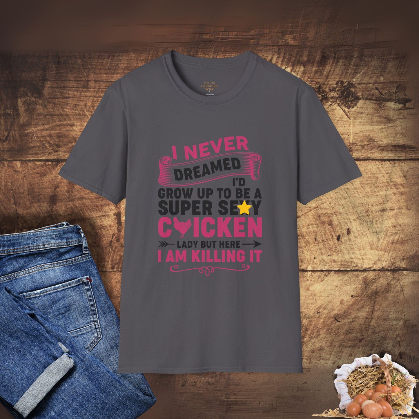 Super Sexy Chicken Lady T-Shirt