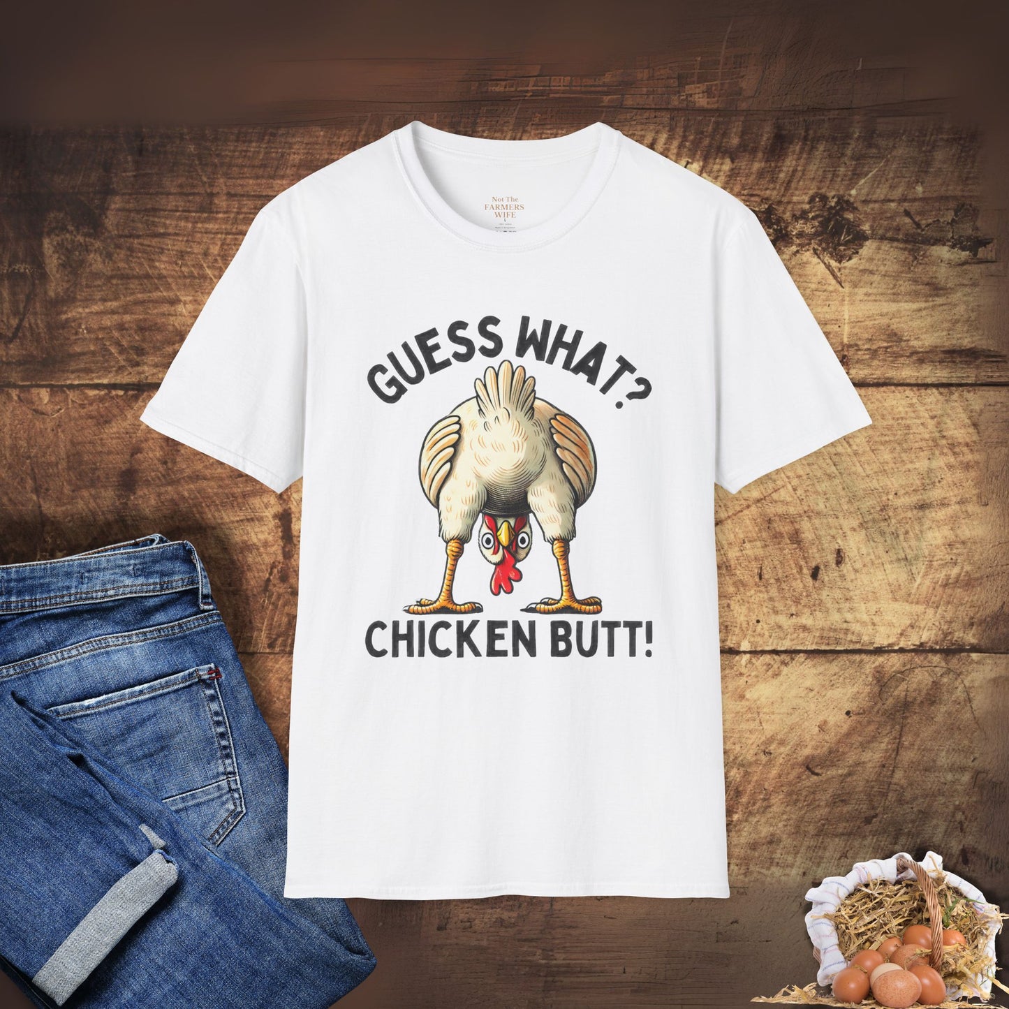 Guess What? Chicken Butt T-Shirt