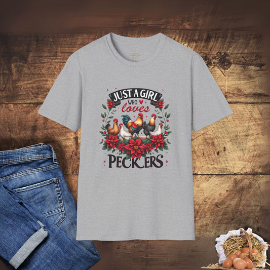 Just a Girl Who Loves Peckers T-Shirt