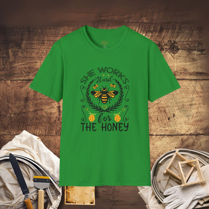 She Works Hard for the Honey T-Shirt