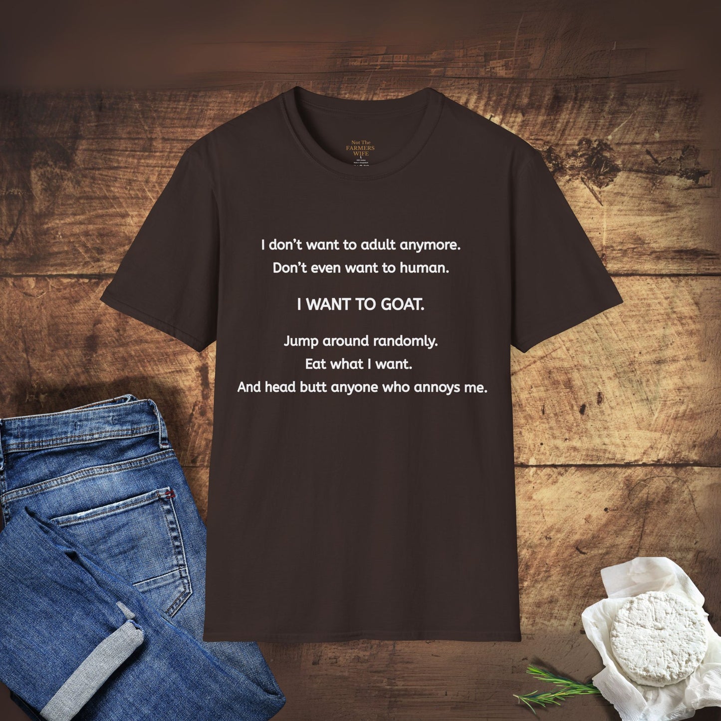 I Want to Goat T-Shirt