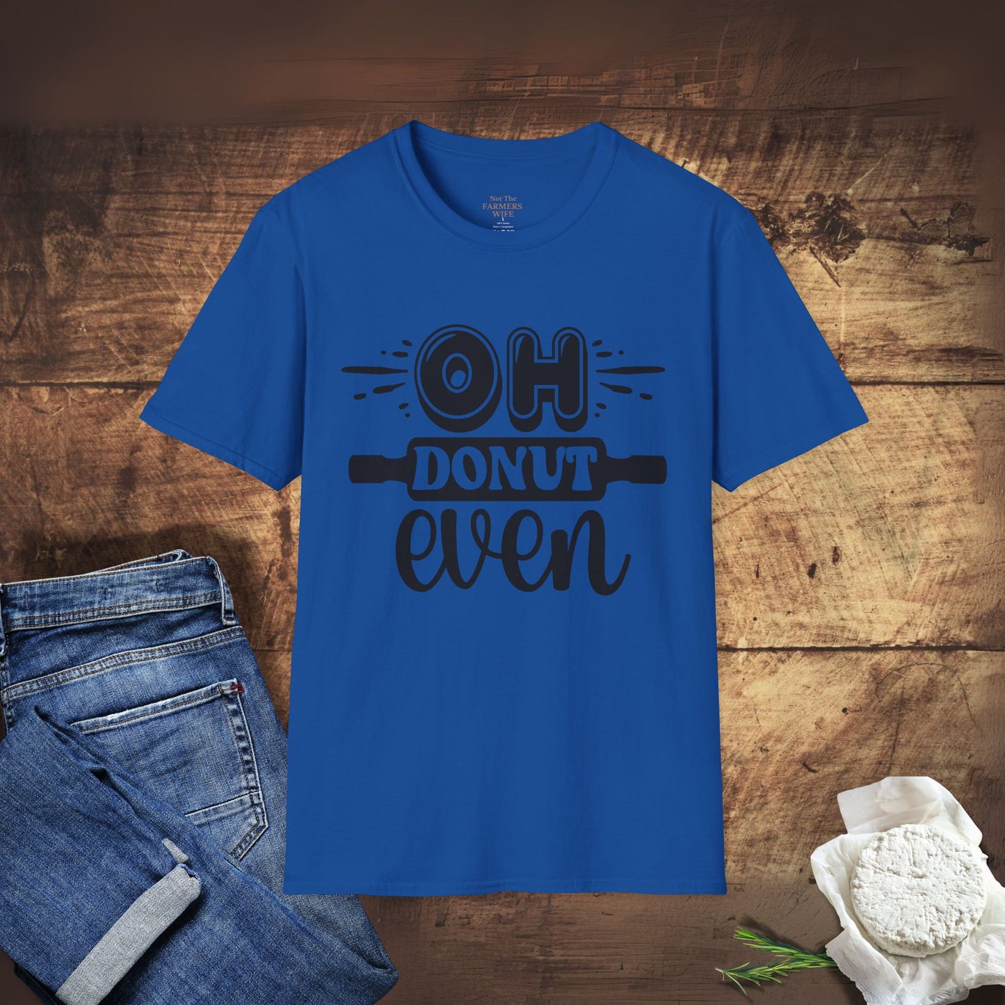 Oh Donut Even T-Shirt