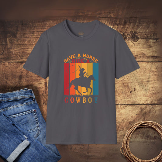 Save a Horse, Ride a Cowboy T-Shirt