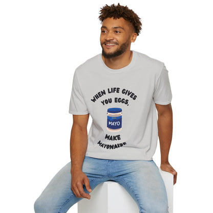 When Life Gives You Eggs T-Shirt