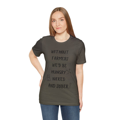 Without Farmers T-shirt