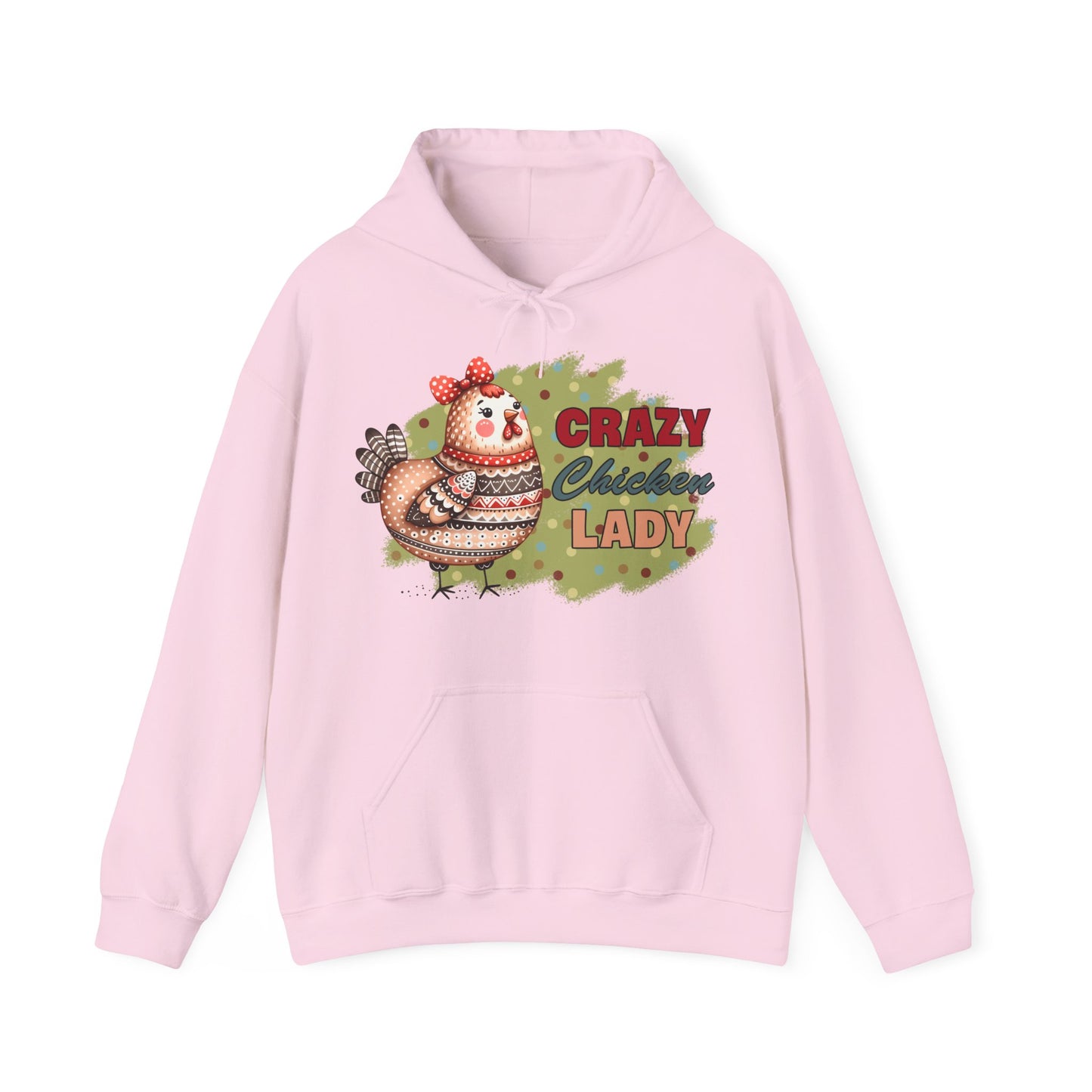 Crazy Chicken Lady Hooded Sweatshirt