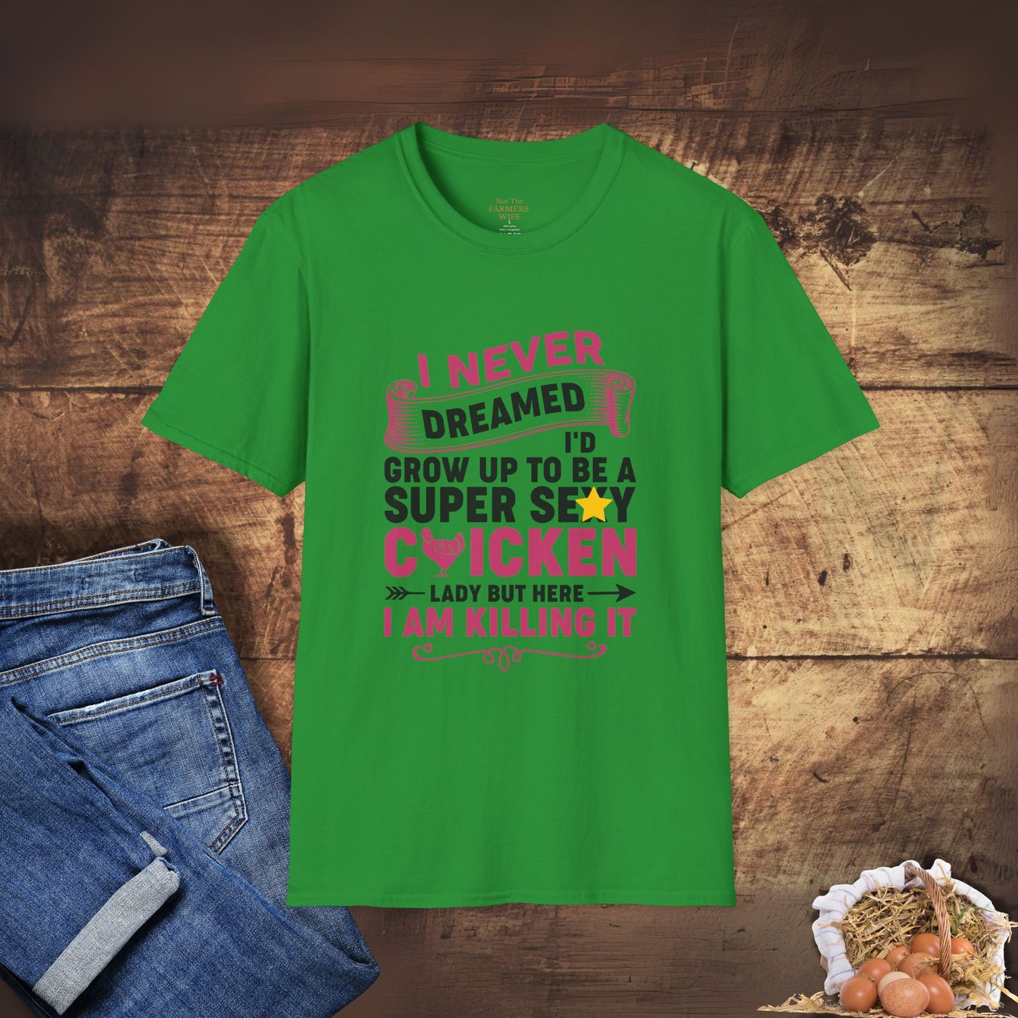Super Sexy Chicken Lady T-Shirt