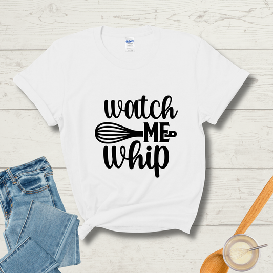 Watch Me Whip It T-Shirt