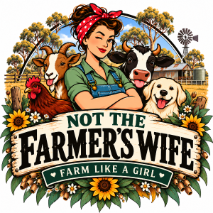 A colorful retro-style graphic with the text 'NOT THE FARMER'S WIFE' and 'FARM LIKE A GIRL' surrounded by a farm scene illustration including a woman in overalls, a goat, cow, chicken, dog, sunflowers, and a windmill.