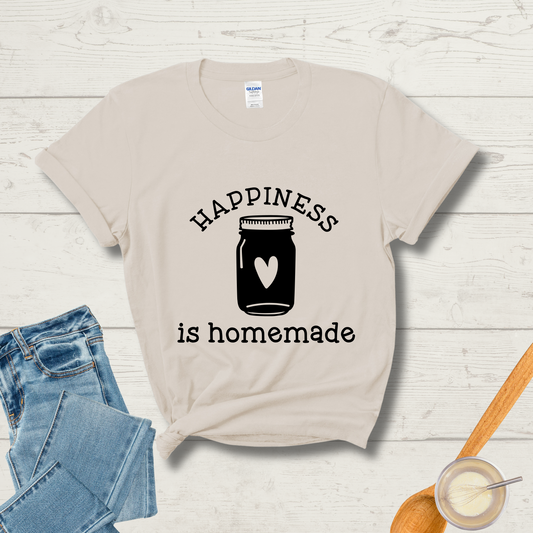 Happiness Is Homemade T-Shirt