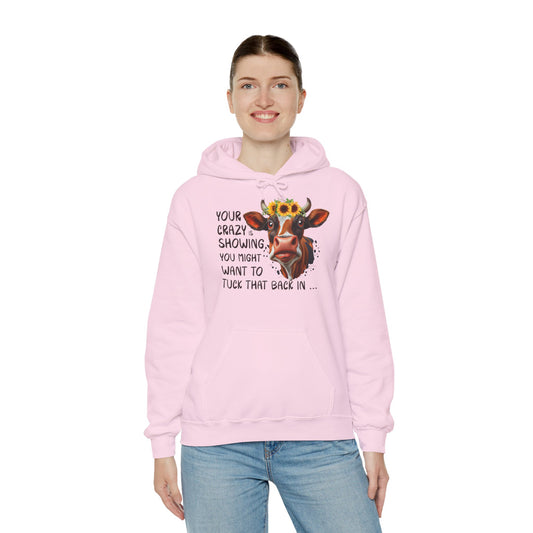 woman wearing your crazy is showing pink hoodie