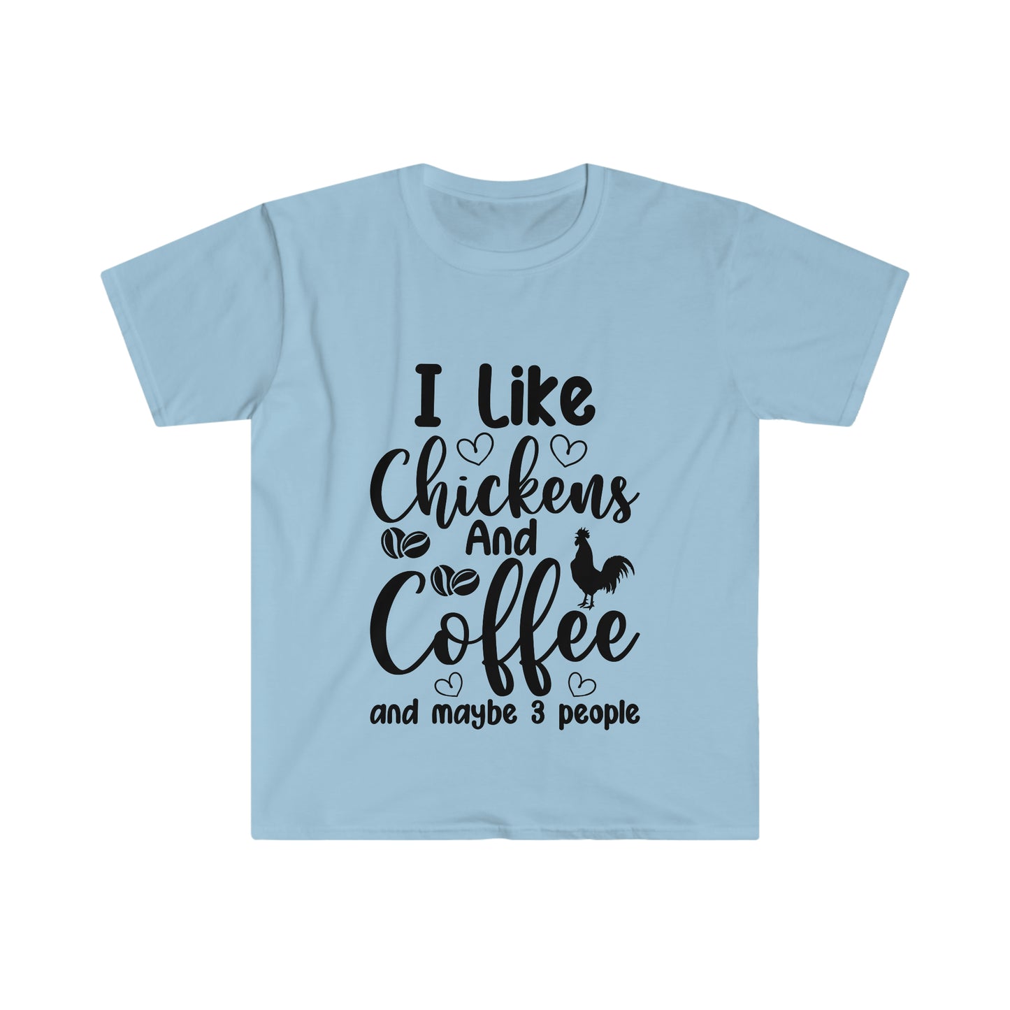 I like Chickens and Coffee Unisex T-Shirt