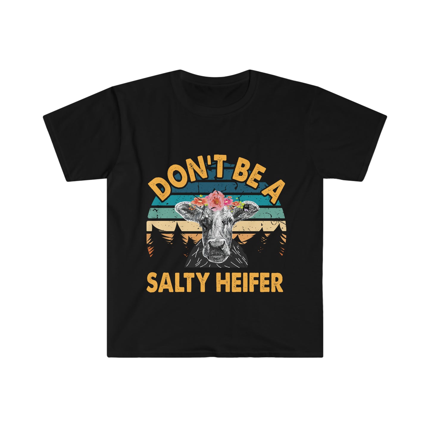 dont be a salty heifer tee