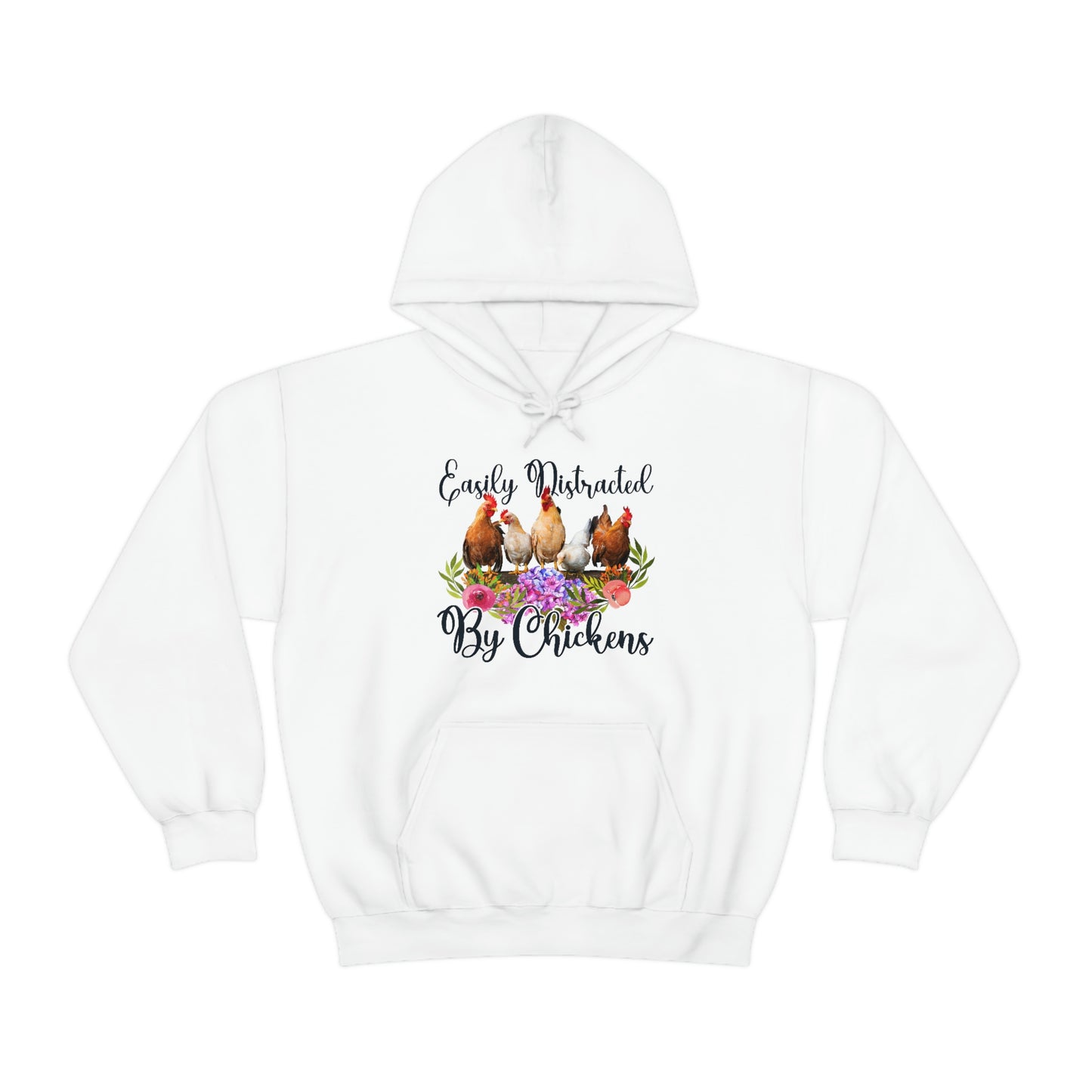 Easily Distracted by Chickens Unisex Hooded Sweatshirt