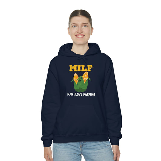 MILF - Man I Love Farming Hooded Sweatshirt