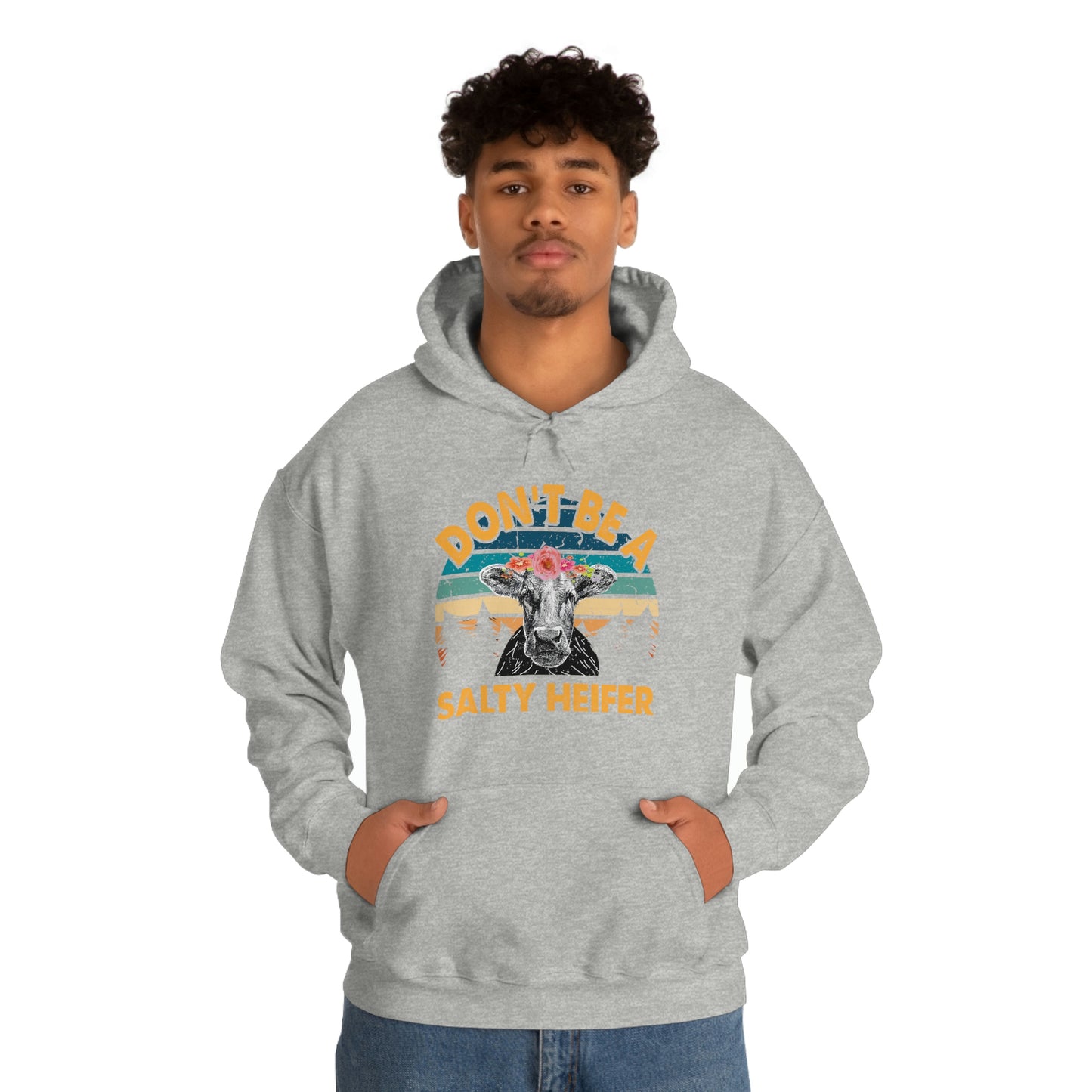 Don't Be A Salty Heifer Unisex Hooded Sweatshirt