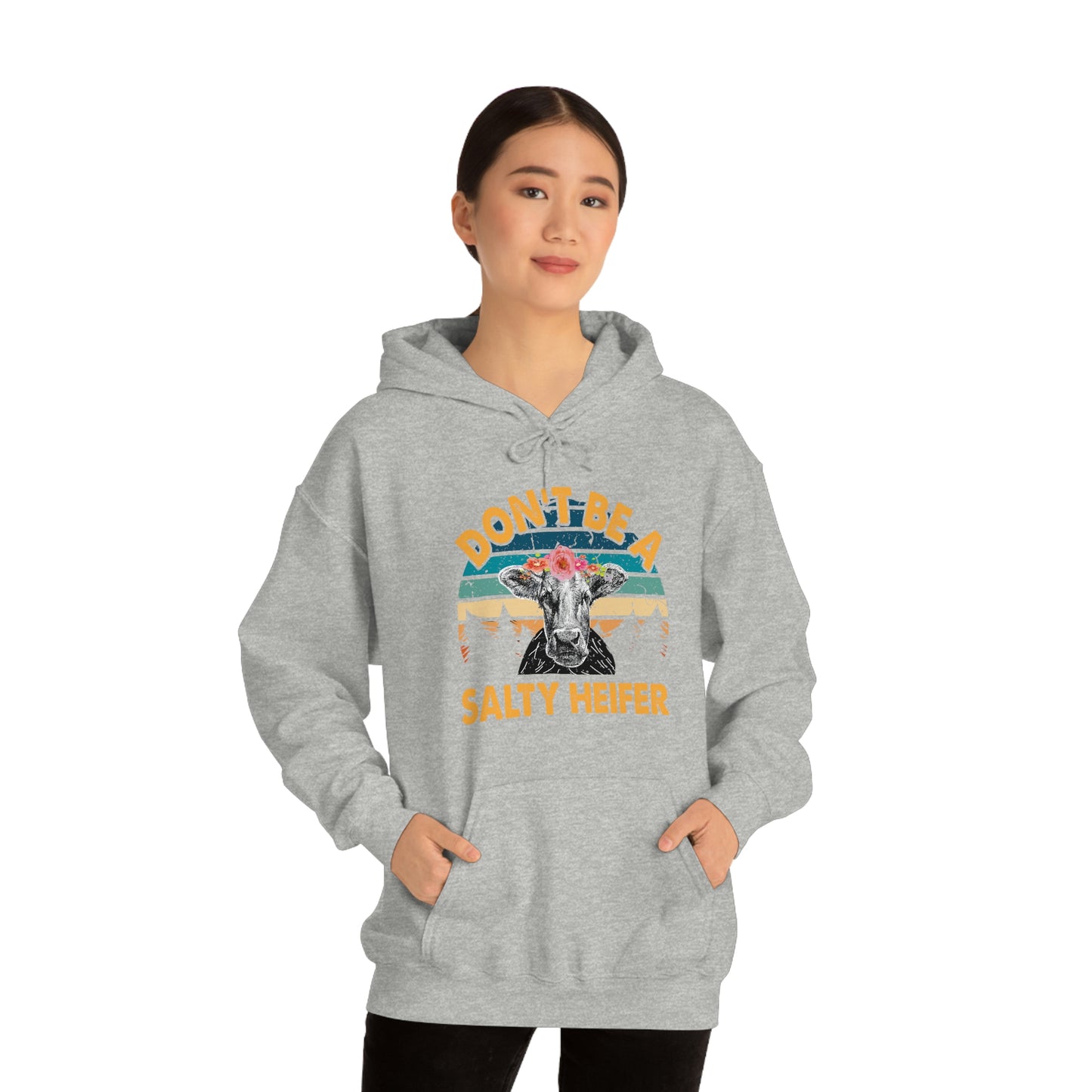 Don't Be A Salty Heifer Unisex Hooded Sweatshirt